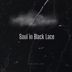 SOUL IN BLACK LACE