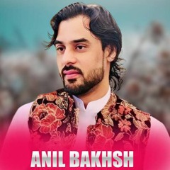 Anil_Bakhsh_New_Pashto_Urdu_Farc_Mex_Song_2022