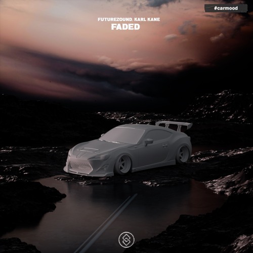 Futurezound, Karl Kane - Faded