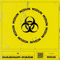 Medun Quarantine Mashup Pack I FREE DOWNLOAD