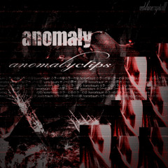 ANOMALY CLIPS 2025 w/ fxcksenseless, 1trvuma, northdx, syn, parxlisys
