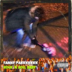 Fanny PaK - Rock 'N Roll Baby