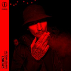 CHRIST X SYSTEM PODCAST #SIS012