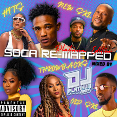 SOCA RE-MAPPED Platinum Edition | GROOVY / BASHMENT SOCA / DENNERY SEGMENT / JAB JAB & BOYOUN
