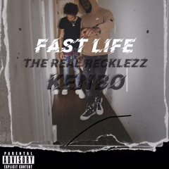 RECKLEZZ x KENBO - FAST LIFE