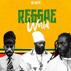 REGGAE WORLD BY DJ KEY'S