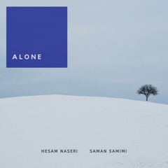 Alone - Hesam Naseri & Saman Samimi