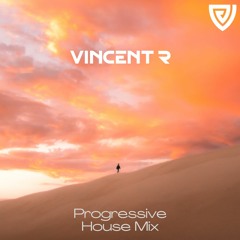Vincent R - Progressive Guest Mix