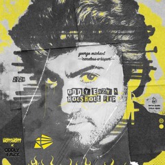 George Michael - Careless Whisper (Oddly Eazy x HOTSHOTT Flip)