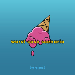 worst case scenario (acoustic version)