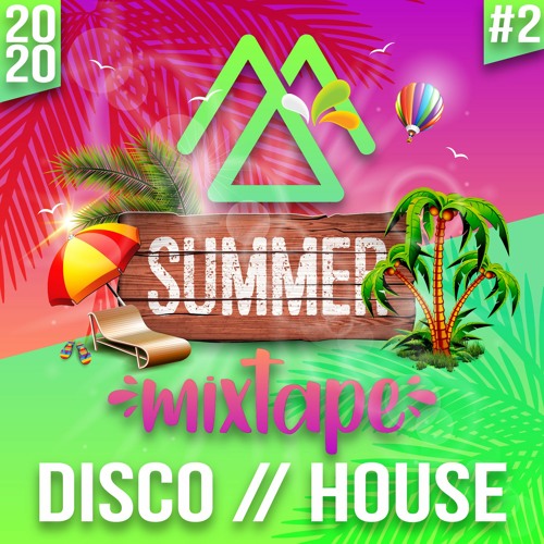 Summer Mixtape 2020 #2 // Disco House