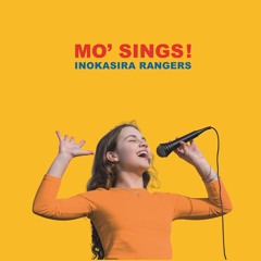 【PARK1054】MO' SINGS ! - Inokasira Rangers