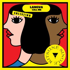 Langva - Call Me | Kitsuné Musique