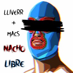 NACHO LIBRE (Instrumental) Prod. LLiverr
