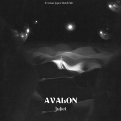 Juliet - Avalon (Kristian Lopez Dutch Mix) Radio Edit
