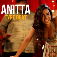 ANITTA |TYPE BEAT| by Hanuman