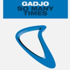 Gadjo - So Many Times Feel For You (Lardi Gras Edit) FREE DOWNLOAD