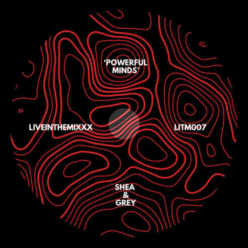Shea & Grey - Powerful Minds (FREE DL)