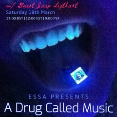 A Drug Called Music w/ Jaap Ligthart MAR23