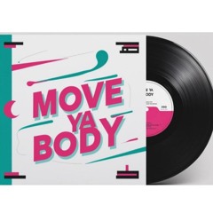 Move ya body (Free download )