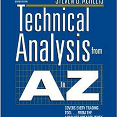 [Read] EBOOK 📥 Technical Analysis from A to Z, 2nd Edition by  Steven B. Achelis [EP