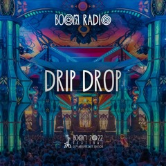 Drip Drop - Dance Temple 41 - Boom Festival 2022