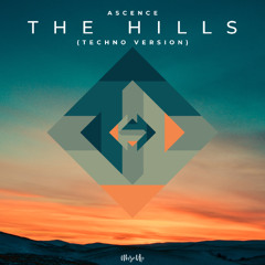 Ascence - The Hills (Techno Version)