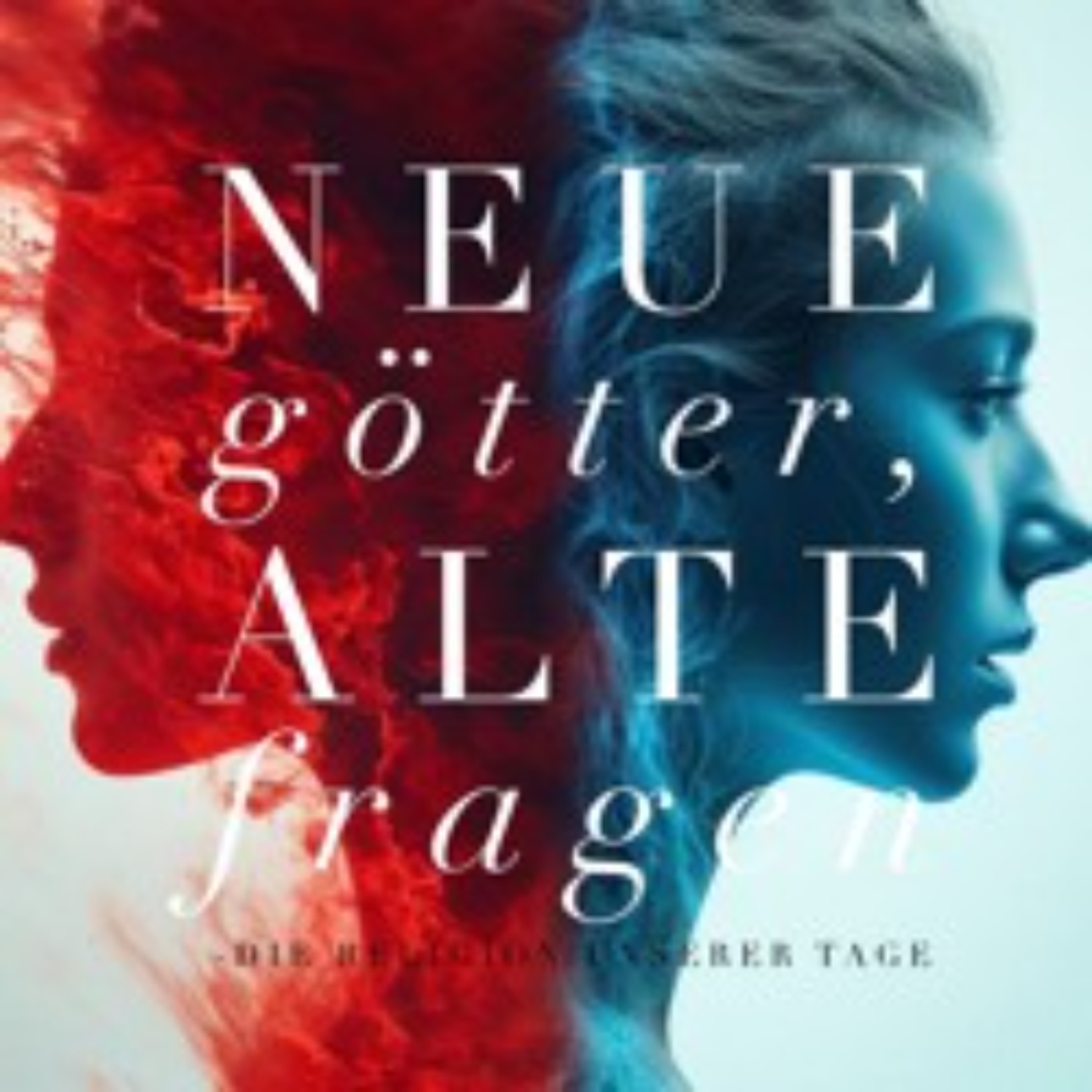 NEUE GÖTTER, ALTE FRAGEN #3 - Utopia (P. George Elsbett) episode artwork