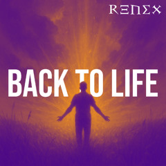 renex - Back To Life