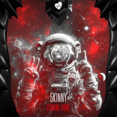 5k1nny - Coming Home