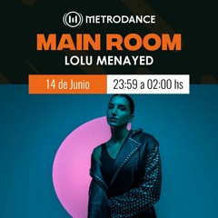 Main Room pres @ Lolu Menayed Junio 23´