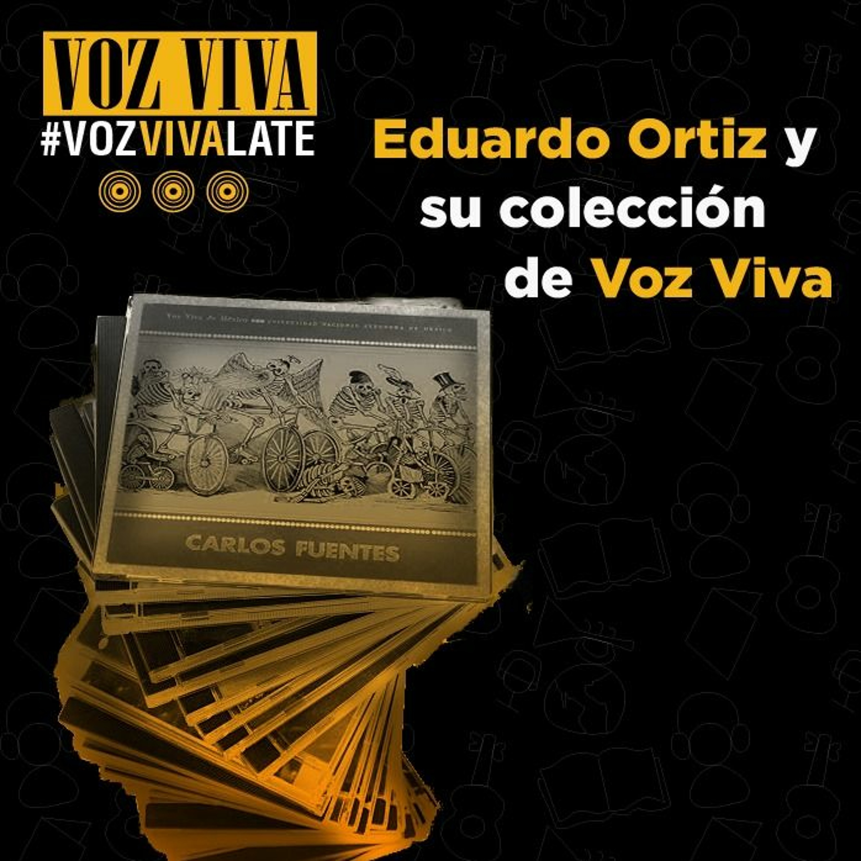 Eduardo Ortiz y su colección de Voz Viva| Episodio 5