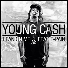 Lean On Me (feat. T-Pain)