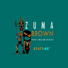 ZUMA BROWN - Swaj Beats (Afrostrumental) #Afrobeat