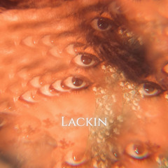 Lackin (Snippet)