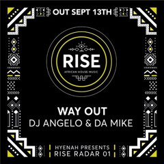 Angelos & Da Mike - Way Out x Work (Valerian Mashup)