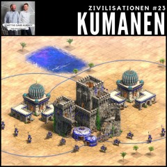 Zivilisationen #23: Kumanen