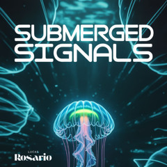 Submerged Signals
