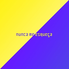 Nunca Me Esqueça