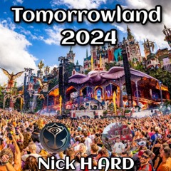 Tomorrowland 2024 - Best Progressive House/Bigroom | Best Mashups of all Time | Nick H.ARD
