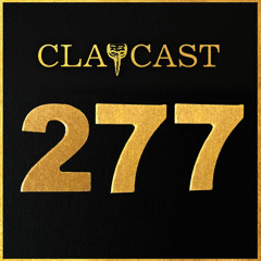 CLAPCAST #277