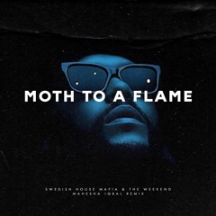 Swedish House Mafia feat. The Weekend - Moth To A Flame (Mahesha Iqbal Remix)