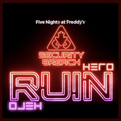HERO (FNAF Ruin Song)