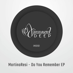 IMD101 - MartinoResi - DO YOU REMEMBER EP