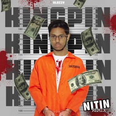 Albzzy - Kingpin(NITIN Remix)[Free DL]