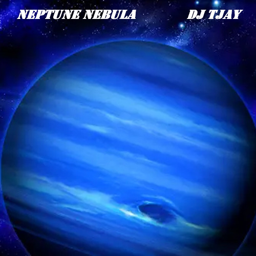 DJ TJay - Planetazma - Neptune Nebula