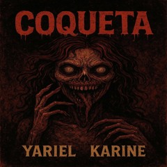 Coqueta ft. KARINE