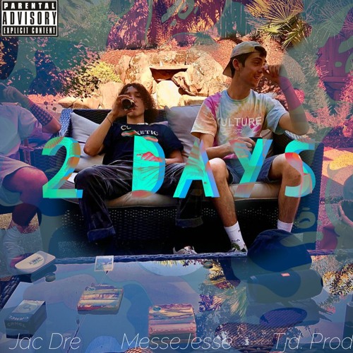 MesseJesse - 2days (feat. Jac Dre) [Prod. TJD]
