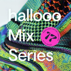 Hallooo Mix Series No.17 – DJ MOQST