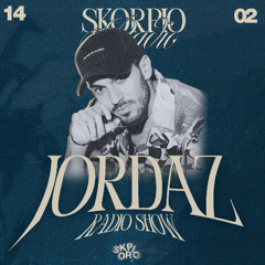 Skorpio Radio Show by JORDAZ 14.02.2025